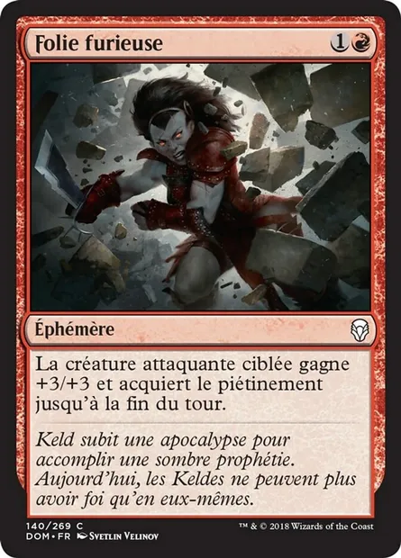 Folie furieuse, carte Magic DOM 140 — extension Dominaria