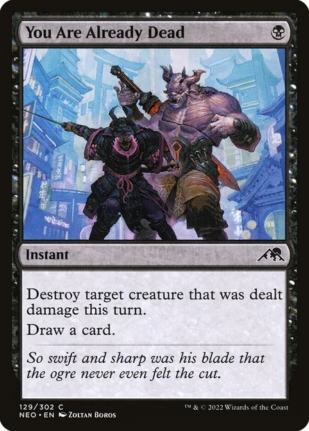 You Are Already Dead, Magic card NEO 129 — Kamigawa: Neon Dynasty set
