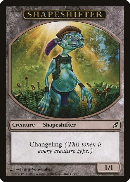 Changeforme, carte Magic TLRW 11 — extension Lorwyn Tokens