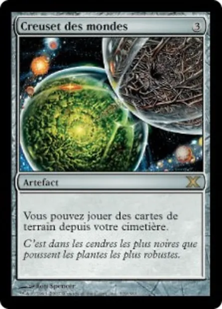 Creuset des mondes, carte Magic 10E 319 — extension Dixième édition