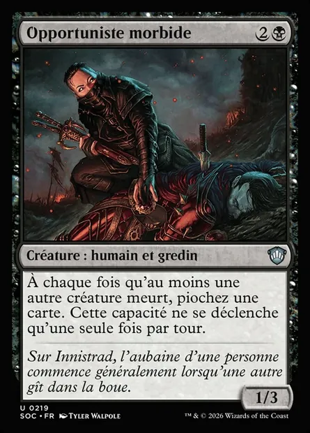 Opportuniste morbide, carte Magic SOC 219 — extension Secrets of Strixhaven Commander