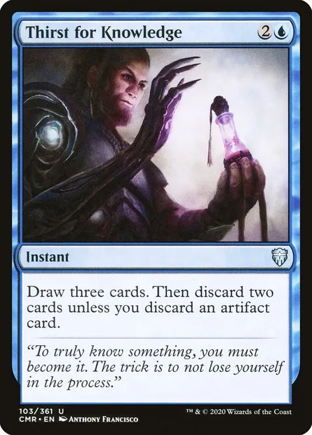Thirst for Knowledge, Magic card CMR 103 — Commander Legends set