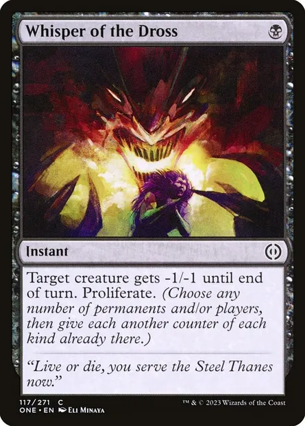 Whisper of the Dross, Magic card ONE 117 — Phyrexia: All Will Be One set