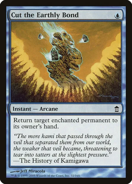Cut the Earthly Bond, Magic card SOK 32 — Saviors of Kamigawa set