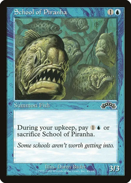 School of Piranha, Magic card EXO 45 — Exodus set