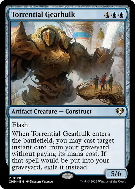 Torrential Gearhulk, Magic card CMM 128 — Commander Masters set