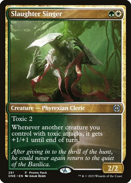 Slaughter Singer, Magic card ONE 281 — Phyrexia: All Will Be One set