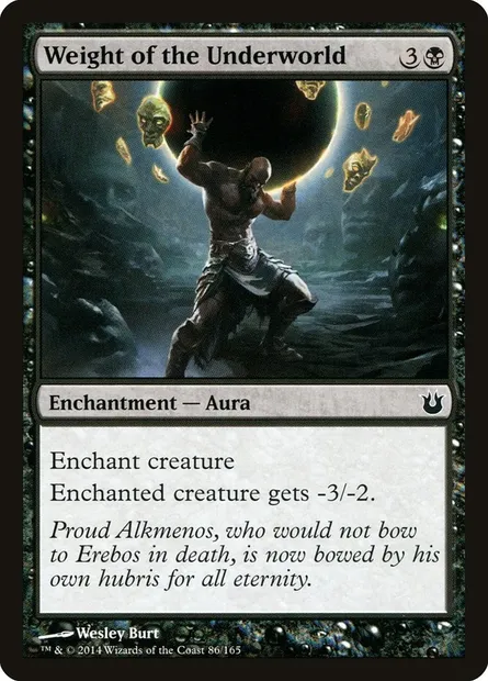 Weight of the Underworld, Magic card BNG 86 — Born of the Gods set
