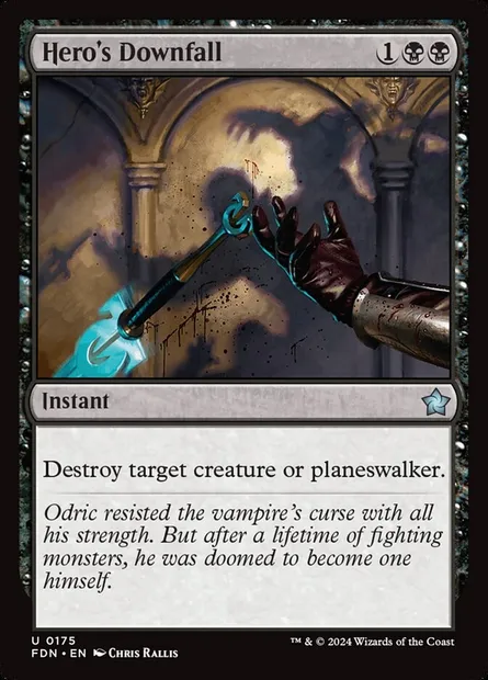 Hero's Downfall, Magic card FDN 175 — Foundations set