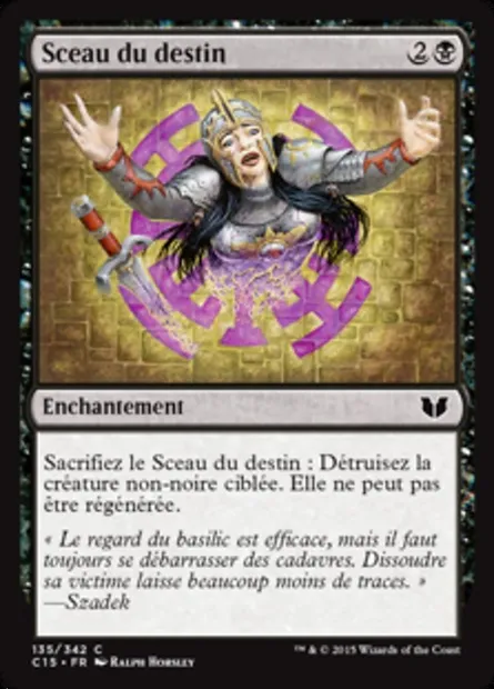 Sceau du destin, carte Magic C15 135 — extension Commander 2015