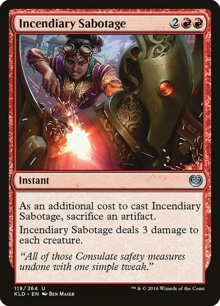 Incendiary Sabotage, Magic card KLD 119 — Kaladesh set