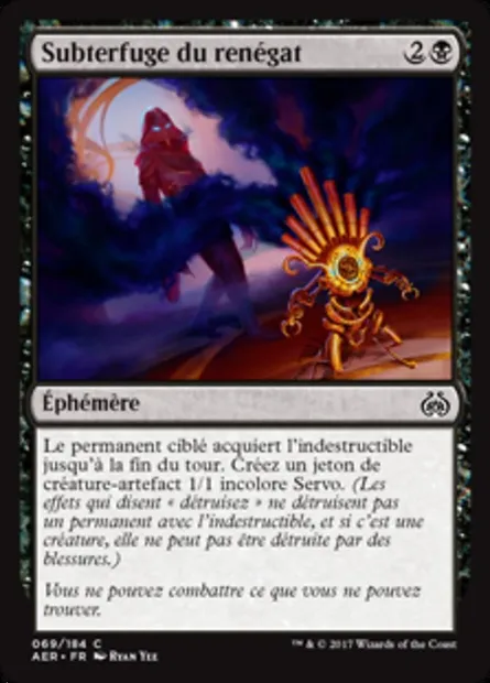 Subterfuge du renégat, carte Magic AER 69 — extension La révolte éthérique