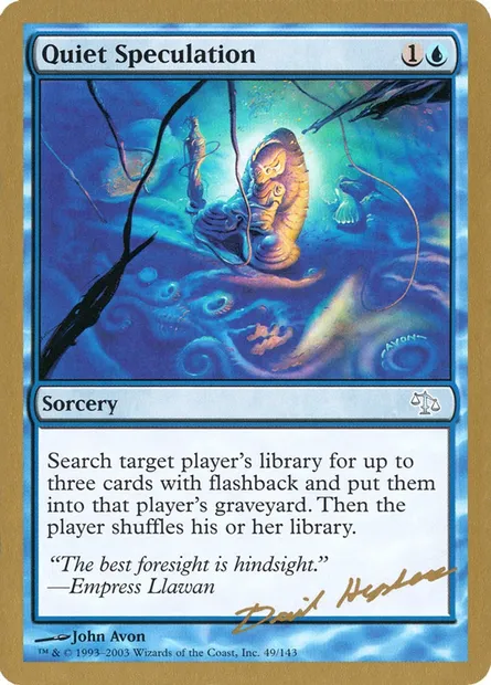 Calme spéculation, carte Magic WC03 dh49 — extension World Championship Decks 2003