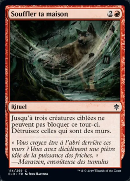 Souffler ta maison, carte Magic ELD 114 — extension Throne of Eldraine