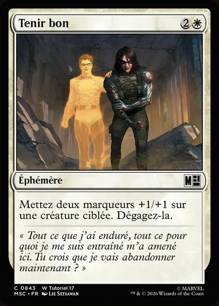 Tenir bon, carte Magic MSC 843 — extension Marvel Super Heroes Commander