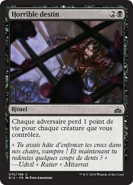 Horrible destin, carte Magic RIX 75 — extension Les combattants d'Ixalan