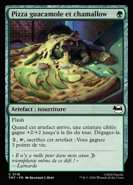 Pizza guacamole et chamallow, carte Magic TMT 116 — extension Teenage Mutant Ninja Turtles