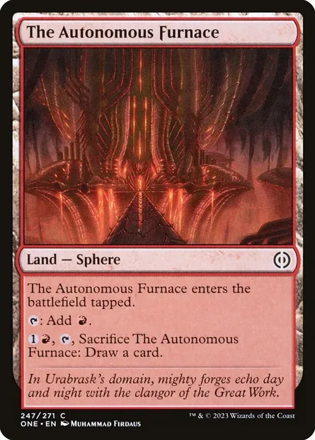 The Autonomous Furnace, Magic card ONE 247 — Phyrexia: All Will Be One set