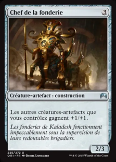 Chef de la fonderie, carte Magic ORI 225 — extension Magic Origines