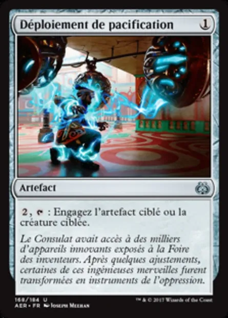 Déploiement de pacification, carte Magic AER 168 — extension La révolte éthérique