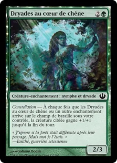 Dryades au cœur de chêne, carte Magic JOU 133 — extension Incursion dans Nyx
