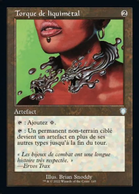 Torque de liquimétal, carte Magic BRC 145 — extension The Brothers' War Commander
