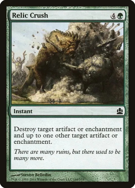 Relic Crush, Magic card CMD 168 — Commander 2011 set