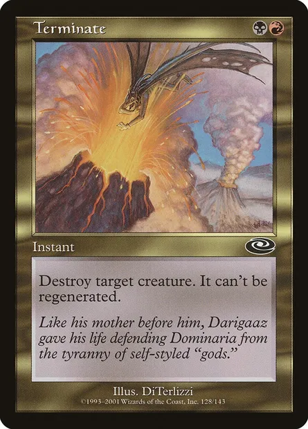 Terminate, Magic card PLS 128 — Planeshift set