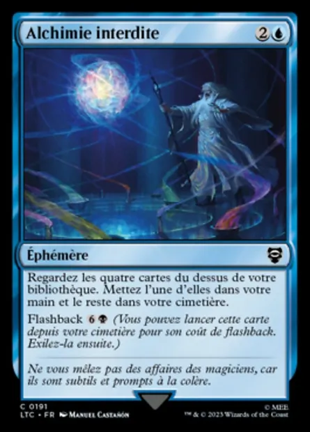Alchimie interdite, carte Magic LTC 191 — extension Tales of Middle-earth Commander