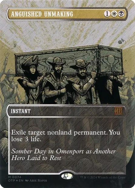 Anguished Unmaking, Magic card OTP 74 — Breaking News set