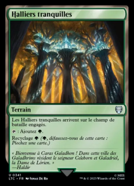 Halliers tranquilles, carte Magic LTC 341 — extension Tales of Middle-earth Commander
