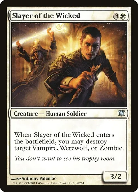 Slayer of the Wicked, Magic card ISD 32 — Innistrad set