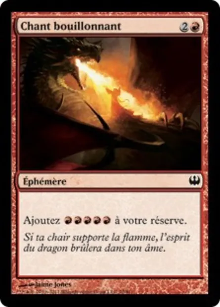 Chant bouillonnant, carte Magic DDG 70 — extension Duel Decks: Knights vs. Dragons