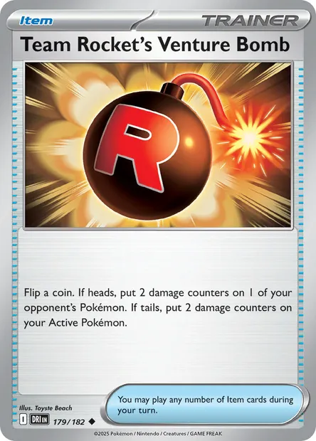 Team Rocket's Venture Bomb, Pokémon card DRI 179 — Destined Rivals set