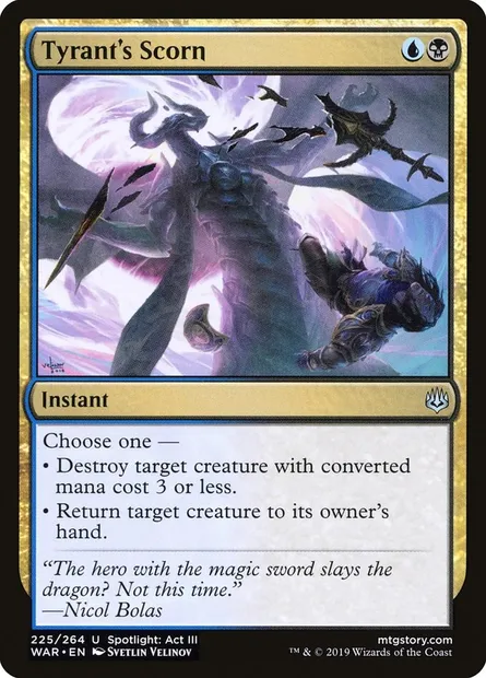 Tyrant's Scorn, Magic card WAR 225 — War of the Spark set