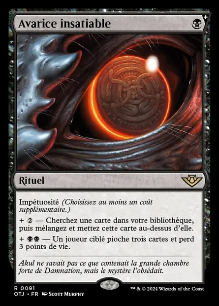 Avarice insatiable, carte Magic OTJ 91 — extension Outlaws of Thunder Junction