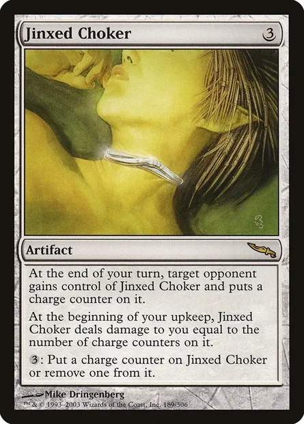 Jinxed Choker, Magic card MRD 189 — Mirrodin set