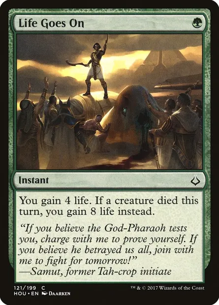 Life Goes On, Magic card HOU 121 — Hour of Devastation set
