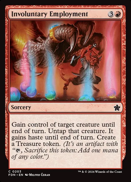Involuntary Employment, Magic card FDN 203 — Foundations set