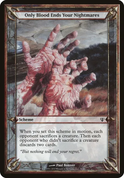 Only Blood Ends Your Nightmares, carte Magic OARC 34★ — extension Archenemy Schemes