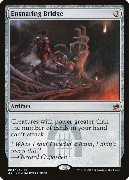 Ensnaring Bridge, Magic card A25 224 — Masters 25 set