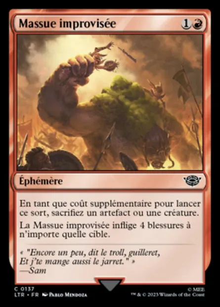 Massue improvisée, carte Magic LTR 137 — extension Le Seigneur des Anneaux : chroniques de la Terre du Milieu