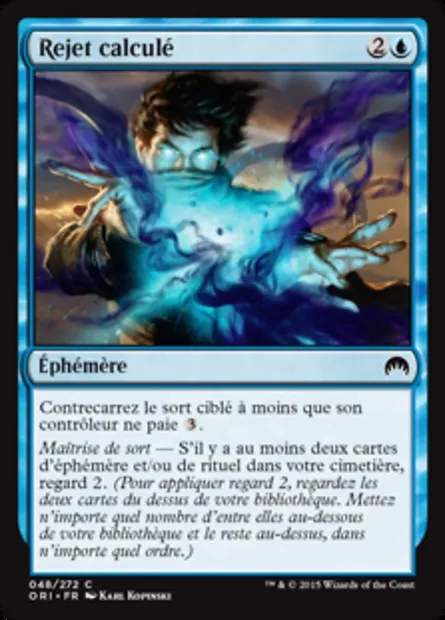 Rejet calculé, carte Magic ORI 48 — extension Magic Origines