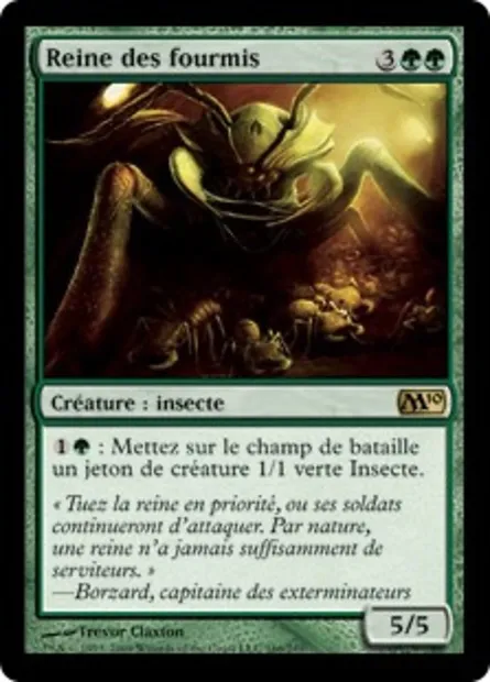 Reine des fourmis, carte Magic M10 166 — extension Magic 2010