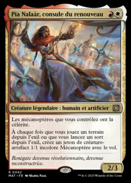 Pia Nalaàr, consule du renouveau, carte Magic MAT 42 — extension L'invasion des machines : le jour d'après