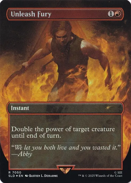 Unleash Fury, Magic card SLD 7050 — Secret Lair Drop set
