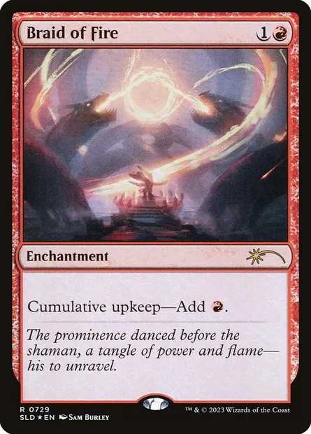 Braid of Fire, Magic card SLD 729 — Secret Lair Drop set