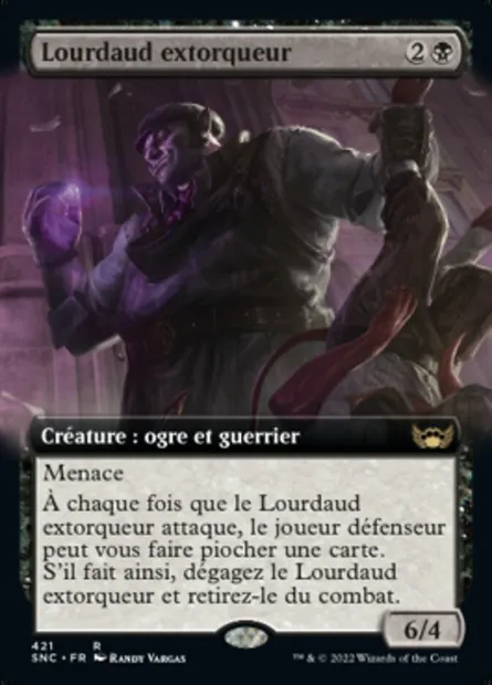 Lourdaud extorqueur, carte Magic SNC 421 — extension Les rues de la Nouvelle-Capenna