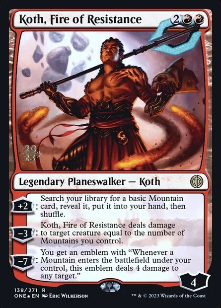 Koth, feu de la résistance, carte Magic PONE 138s — extension Phyrexia: All Will Be One Promos