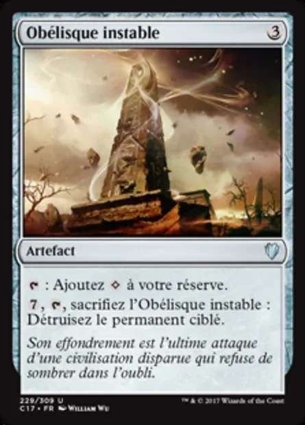 Obélisque instable, carte Magic C17 229 — extension Commander 2017